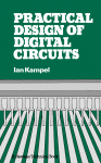 Practical Design of Digital Circuits