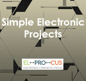 Simple Electronic Projects