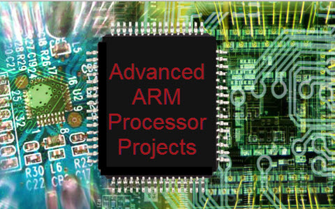 ARM Processor Projects