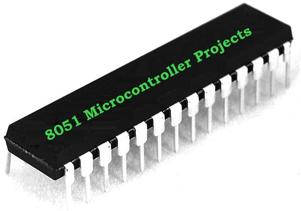 8051 Microcontroller Projects