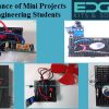 Why Should Engineering Students To Give More Importance To Mini Projects