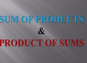 Sum of Products and Product of Sums