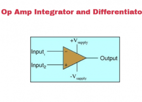 Op Amp Integrator and Op Amp Differentiator